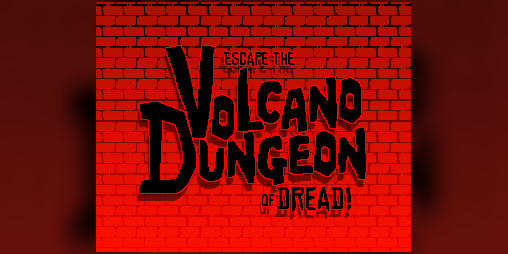 Cover image for Escape the Volcano Dungeon of Dread!