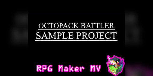 Cover image for OctoPack Battler Sample Project for RPG Maker MV