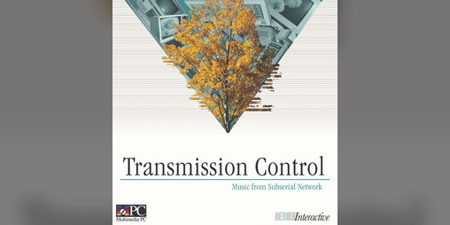 Cover image for Transmission Control: Music from Subserial Network