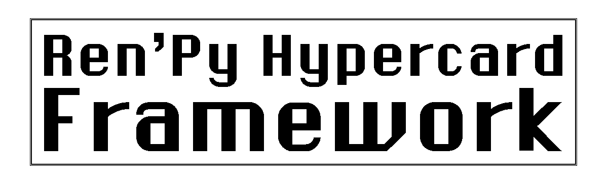 Ren'Py Hypercard Framework