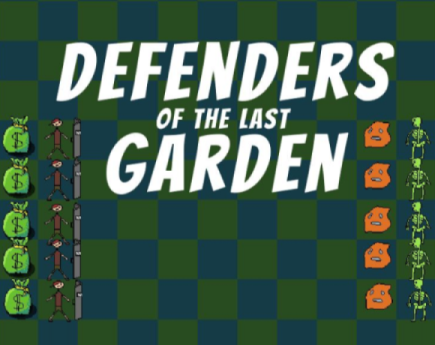 Defenders of the last Garden