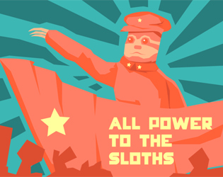 Sloth Dictator