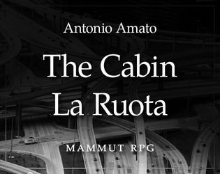 The Cabin – La Ruota   - A backdrop for Dialect – Uno scenario per Dialect 