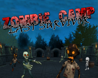 Zombie Camp - Last Survivor
