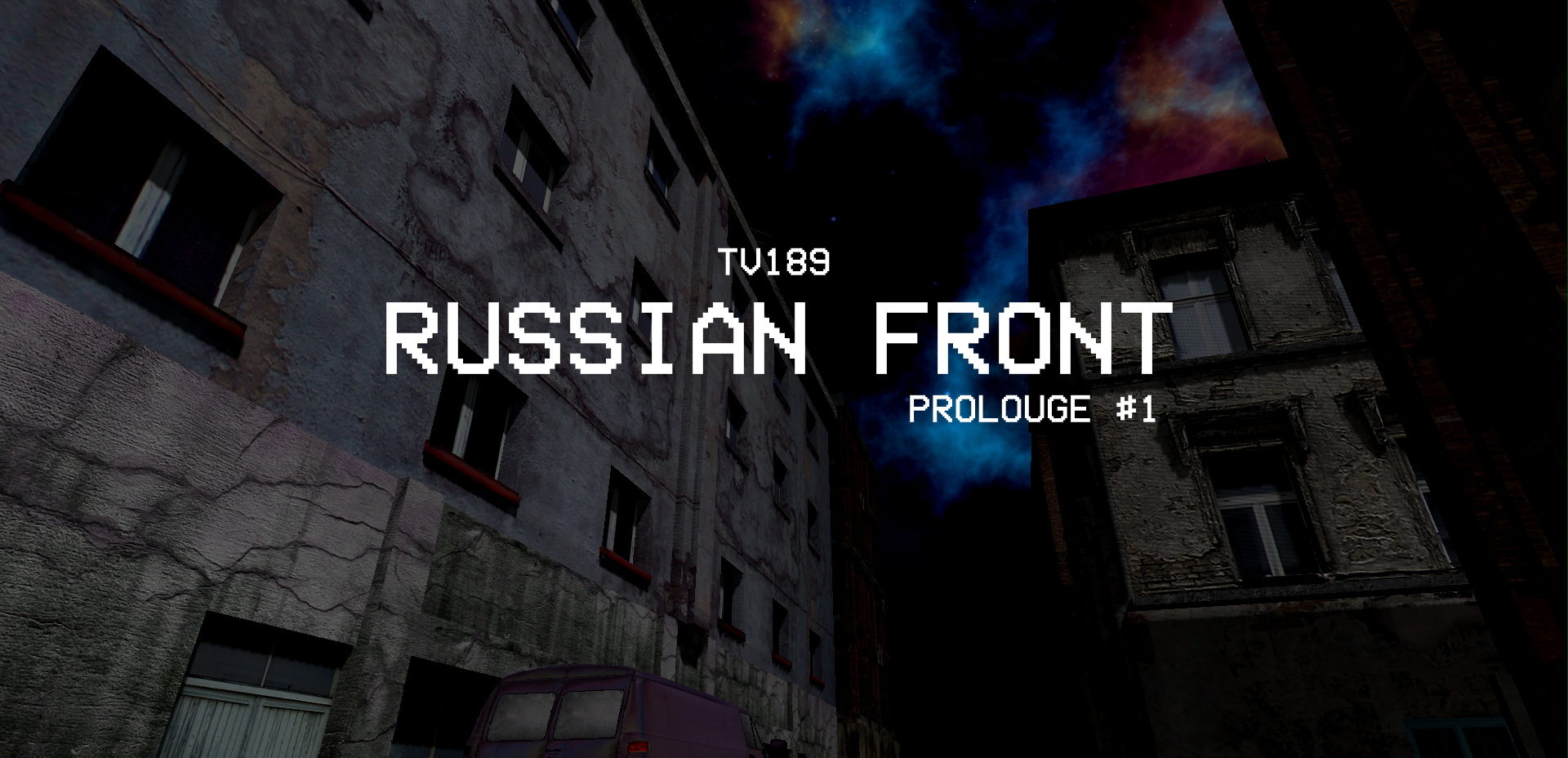 TV189 - Russian Front ( Prolouge #1 )