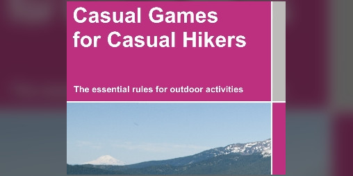 Cover image for Casual Games for Casual Hikers