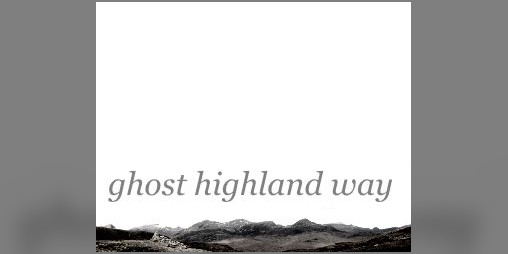 Cover image for Ghost Highland Way