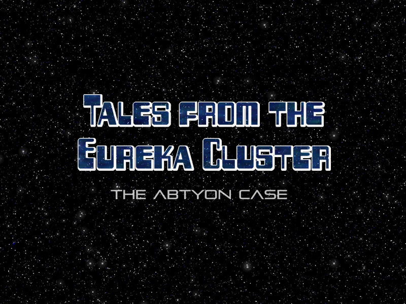 Cover image for Tales from the Eureka Cluster : The Abtyon Case