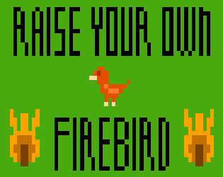 Cover image for Raise Your Own Firebird