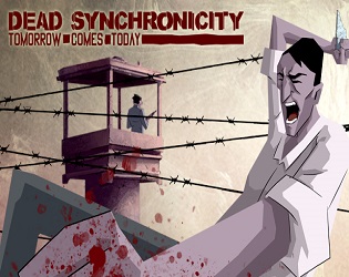 Cover image for Dead Synchronicity: Tomorrow Comes Today