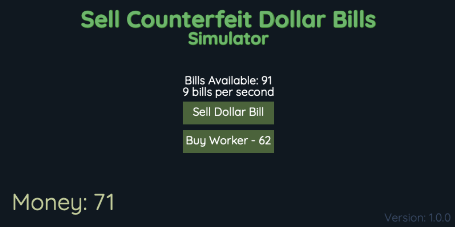 Sell Counterfeit Dollar Bills Simulator By Coolman72pro