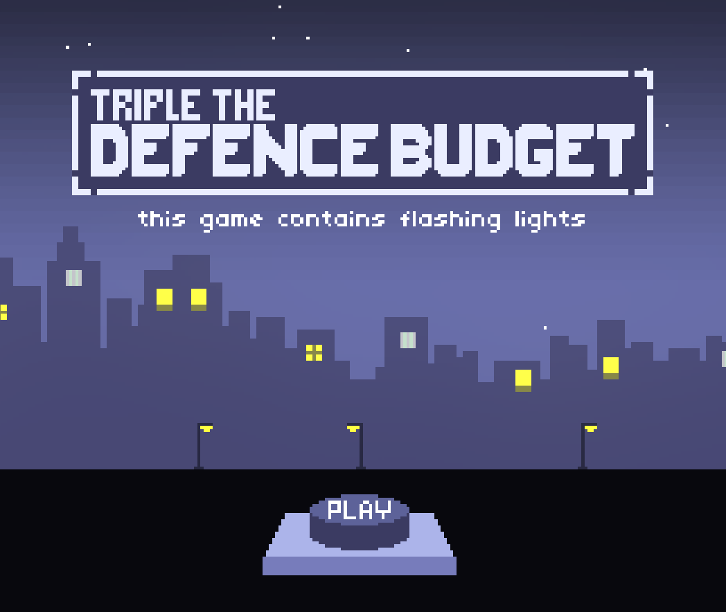 TRIPLE THE DEFENCE BUDGET by Ren Softworks, Hero67, NovaDC