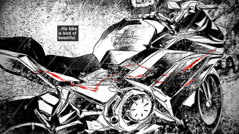 His bike is kind of beautiful. Stylized black and white illustration of a motorcycle with red highlights and rain effects. Text box reads: His bike is kind of beautiful.