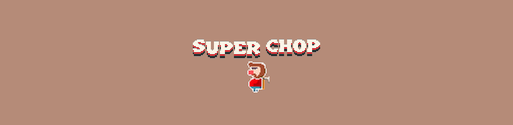 Super Chop