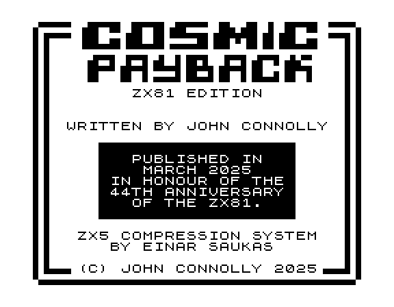 Cosmic Payback (ZX81) by ConnoSoft