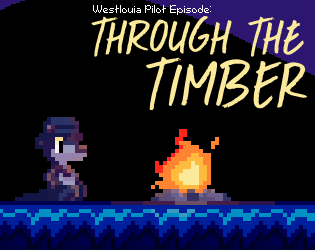 Cover image for Westlouia Pilot: Through The Timber