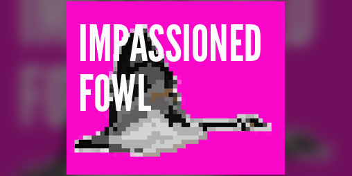 Cover image for Impassioned Fowl