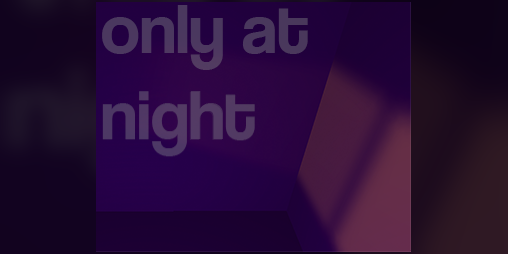 Cover image for Only At Night