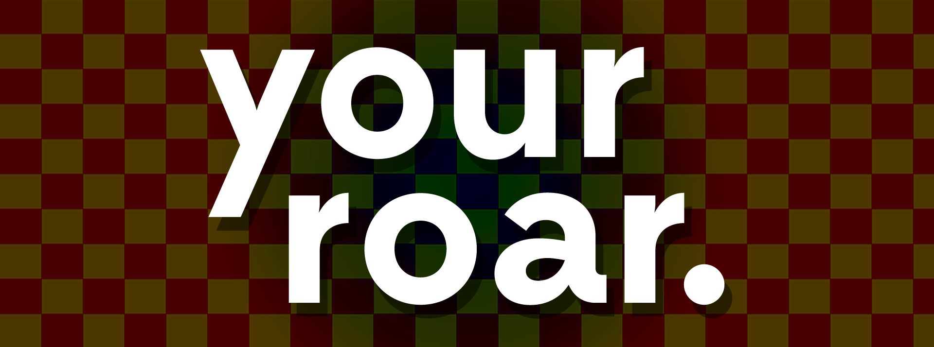 YOUR ROAR - #LD33 (You Are The Monster)