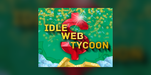 Cover image for Idle Web Tycoon