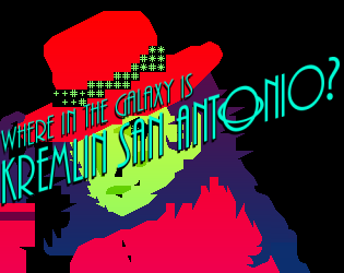 Cover image for Where in the Galaxy is Kremlin San Antonio?