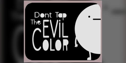 Cover image for Don't Tap The Evil Color