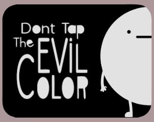 Cover image for Don't Tap The Evil Color