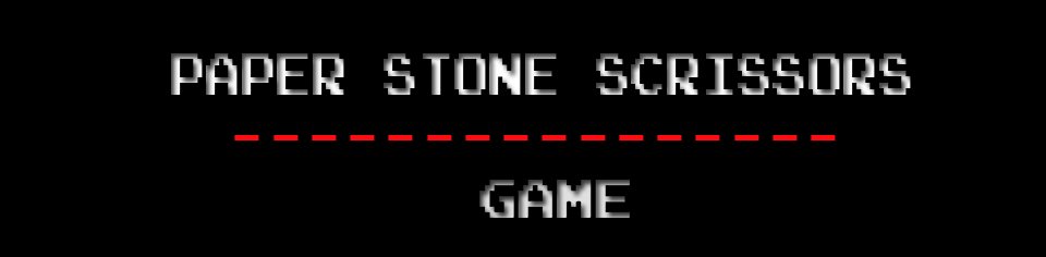 Paper Stone Scrissors Game