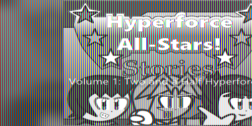 Cover image for Hyperforce All-Stars Stories. Volume 1.