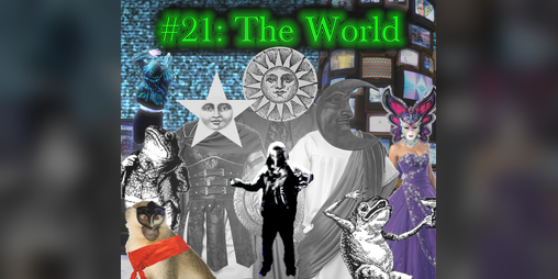 Cover image for #21: The World