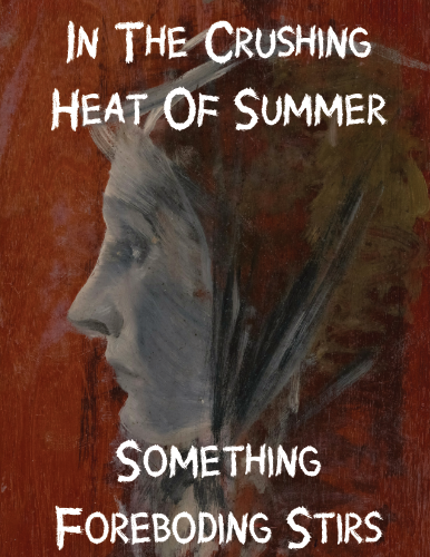 Screenshot 2 for In The Crushing Heat Of Summer Something Foreboding Stirs