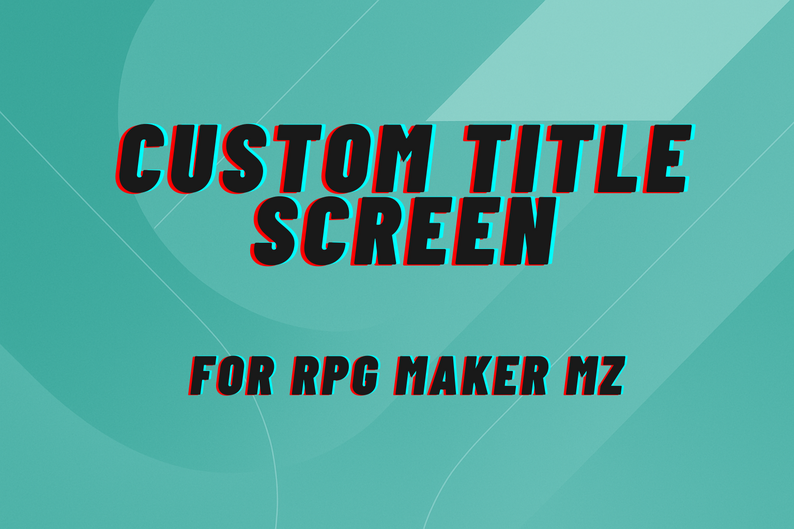 Custom Title Screen for RPG Maker MZ by BitQuest Studio