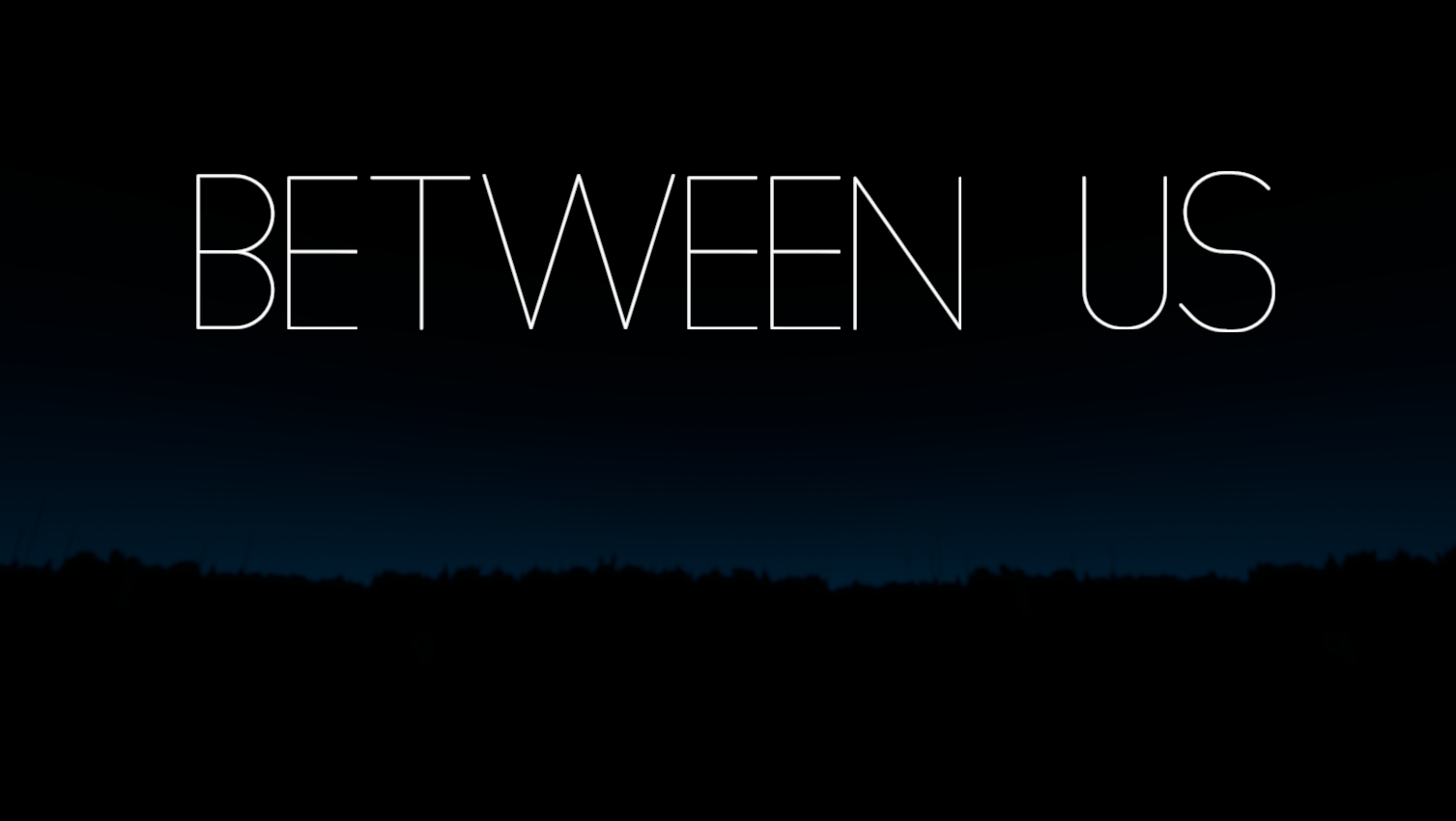 Between Us <Playable Trailer>