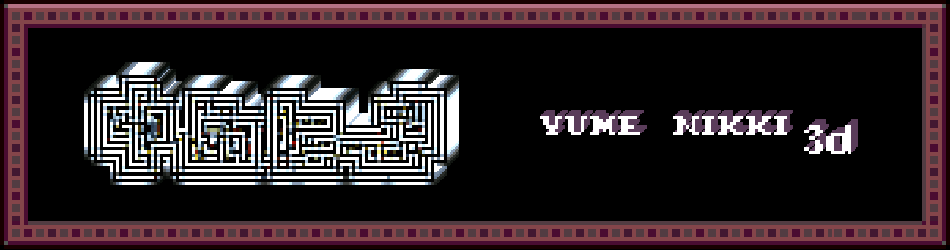 Yume Nikki 3D