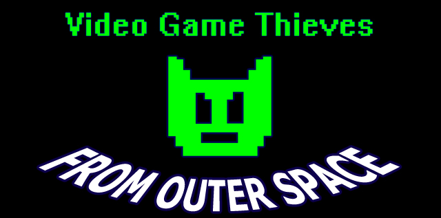 Video Game Thieves From Outher Space