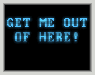 Get Me Out Of Here!