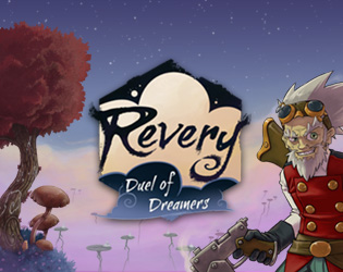Revery - Duel of Dreamers