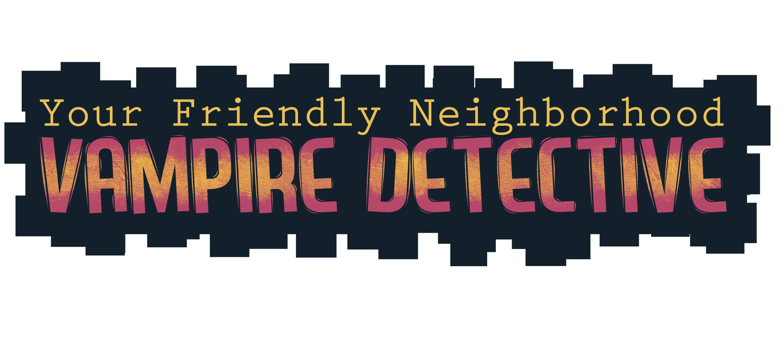 Your Friendly Neighborhood Vampire Detective