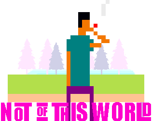 Not Of This World