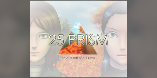 Cover image for 25Prism - The Autumn of our Lives