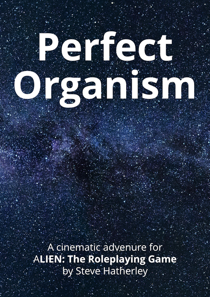 ALIEN: Perfect Organism by stevehatherley