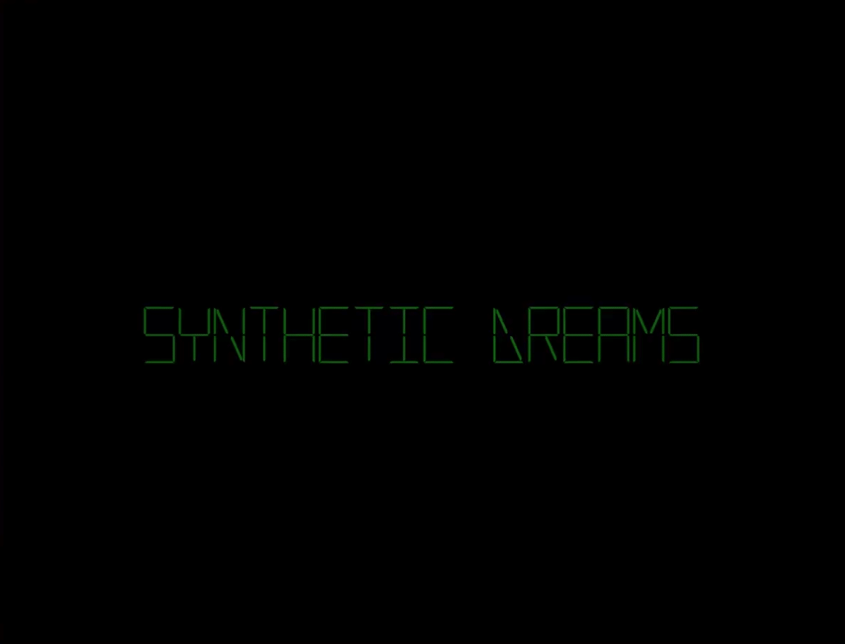 Synthetic Dreams