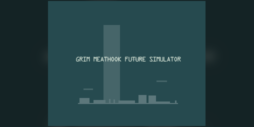 Cover image for Grim Meathook Future Simulator