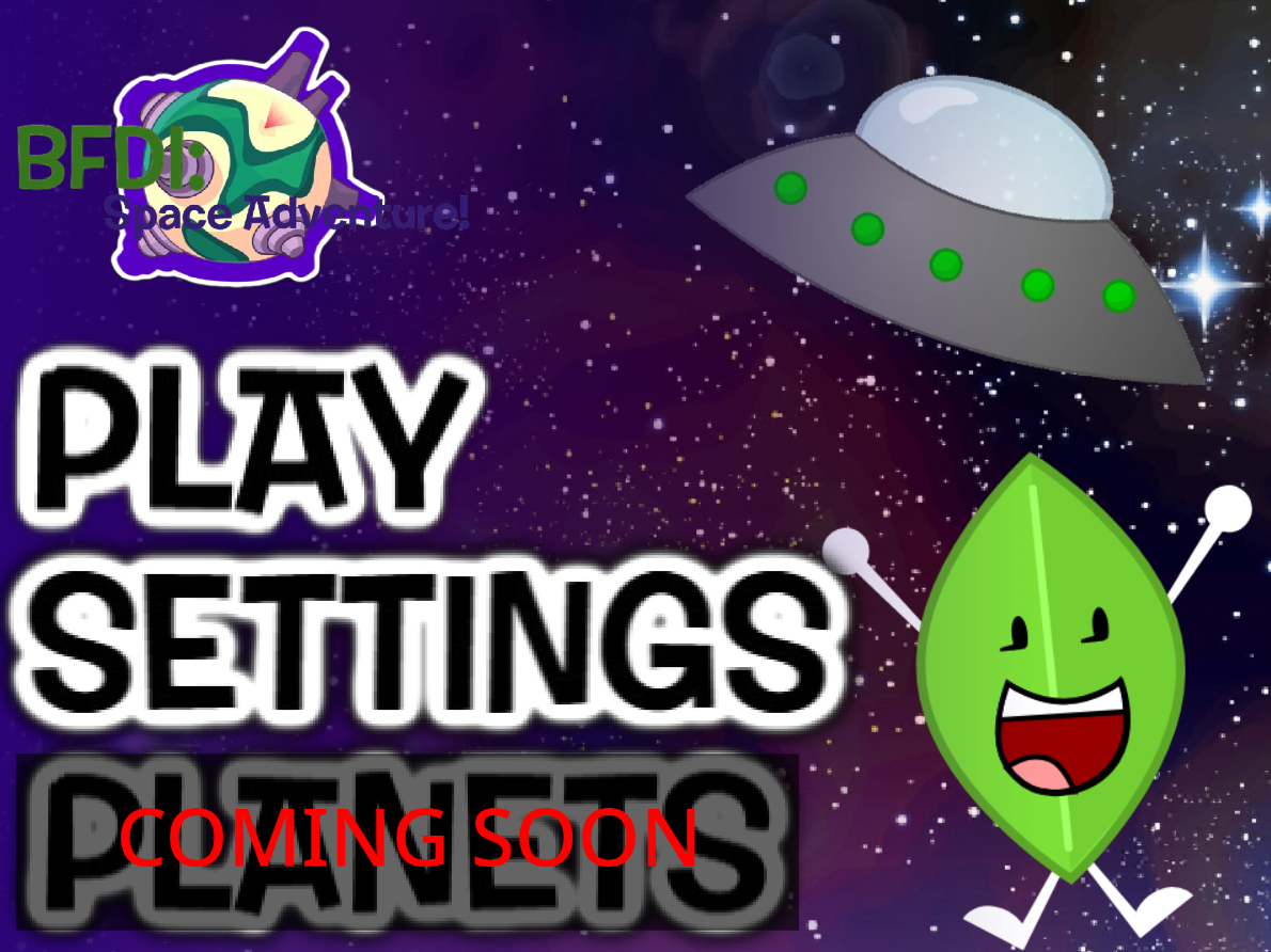 BFDI: Space Adventure! [DEMO] by Tickle