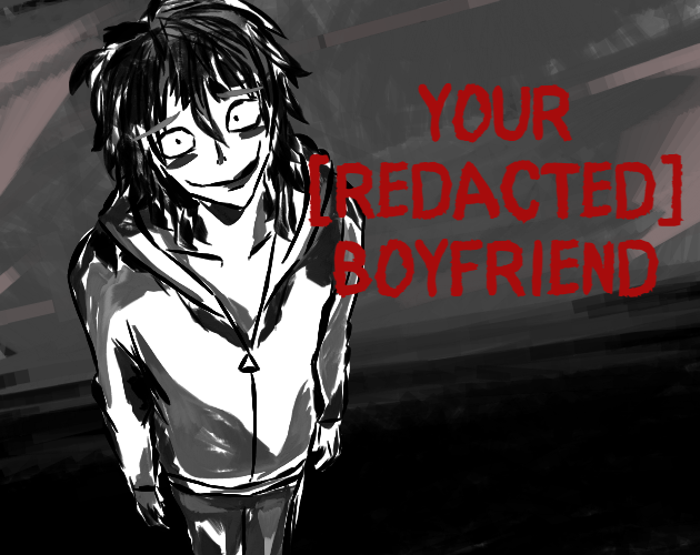 Screenshot 2 for your [REDACTED] boyfriend