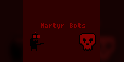Cover image for Martyr Bots