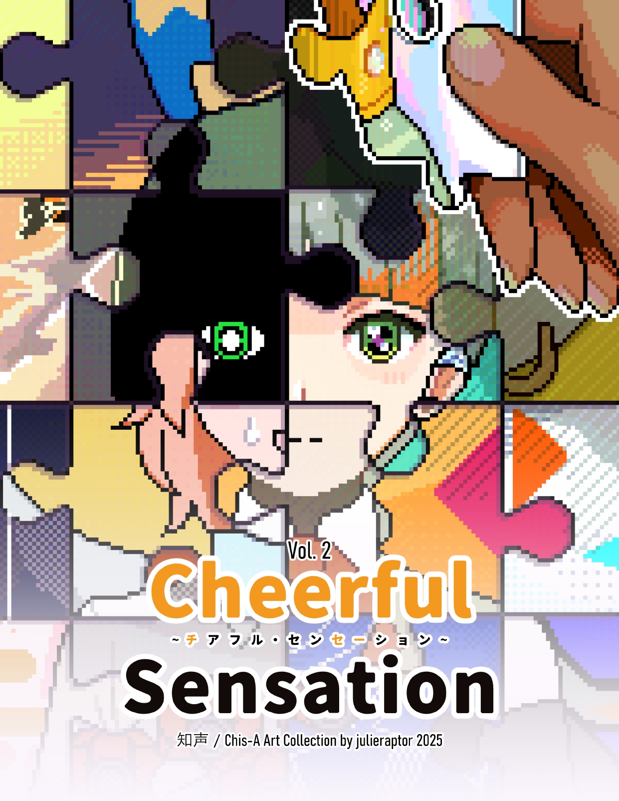 Cheerful Sensation Vol. 2 / Chis-A Art Collection 2025 by julieraptor