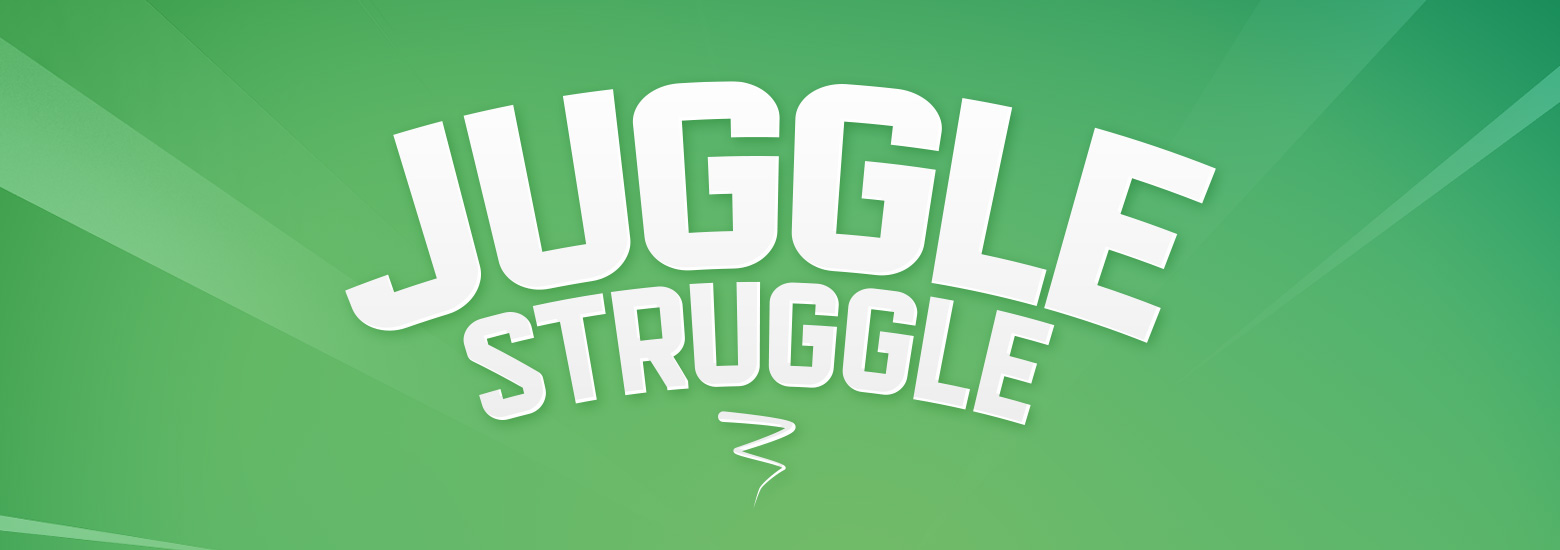 Juggle Struggle