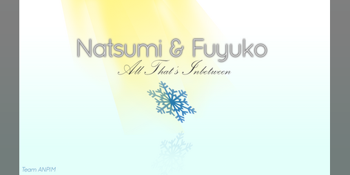 Cover image for Natsumi & Fuyuko: All That's Inbetween