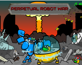 Perpetual Robot War